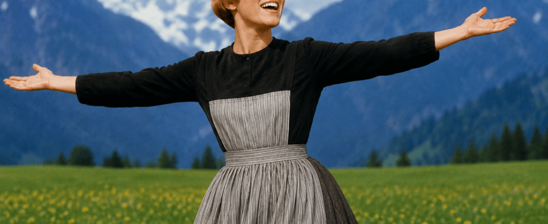 Why I Can Watch The Sound of Music a Hundred Times With My Daughter